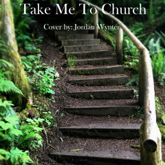 Take Me To Church