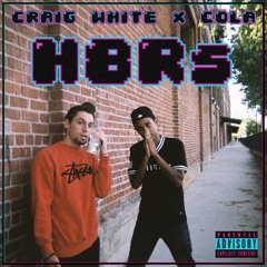 H8Rs - Craig White x Cola (Prod. By Cola)