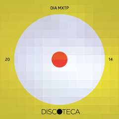 Discoteca Mixtapes: Mr. Chinix / Día