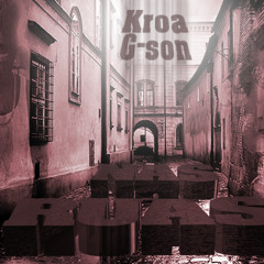 Kroa Feat. Gson - Nas Ruas