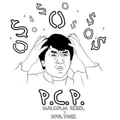 P.C.P. - Malcom Rebel prod by. Soultanz