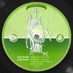 OUT NOW - Jayl Funk - Hold That Groove (Original Version)