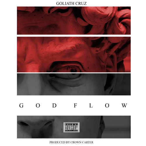 Stream Goliath Cruz - God Flow (Produced By Crown Carter) by ...
