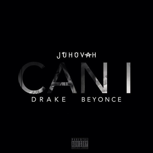 drake ft beyonce can i mp3 drake ft beyonce can i mp3