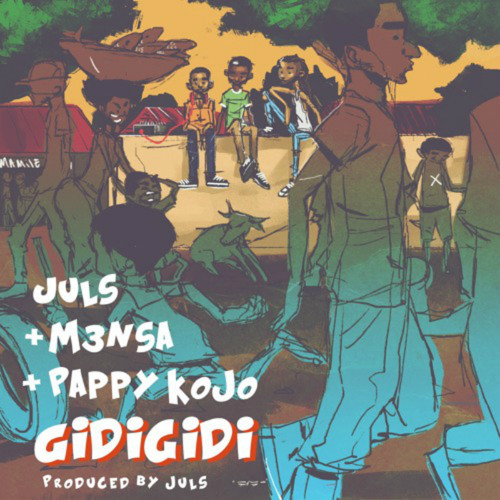 M3nsa & Pappy Kojo - Gidigidi