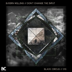 Björn Willing - The Change (Mike Maass & Matt Mus Remix)  [Black Circus]
