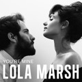 Lola&#x20;Marsh You&#x27;re&#x20;Mine Artwork