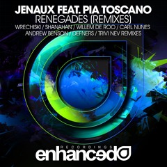 Jenaux feat. Pia Toscano - Renegades (Carl Nunes Remix) [OUT NOW]