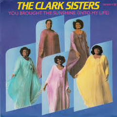CLARK SISTERS - You Brought The Sunshine (danny Krivit Edit)