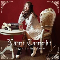 Nami Tamaki - Everlasting Love (radio rip)
