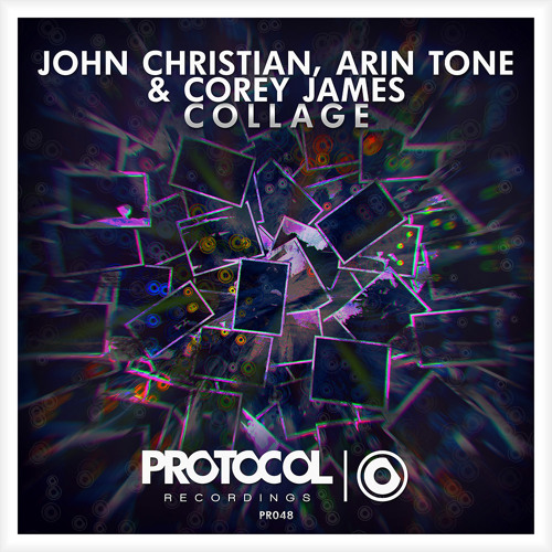 John Christian, Arin Tone & Corey James - Collage // OUT NOW