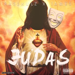 RASSKULZ X JAMES - JUDAS
