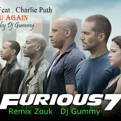 Wiz Khalifa ft.Charlie Puth - See You Again (Remix Zouk) By Dj Gummy