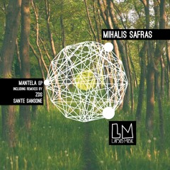 Mihalis Safras "Mantela" (Sante Sansone Let's Groove Remix)