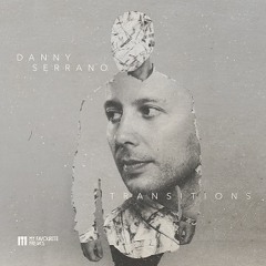 4 Danny Serrano - Transitions feat. Forrest