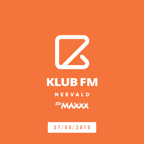 neeVald - Klub Fm - RMF MAXXX 20150527