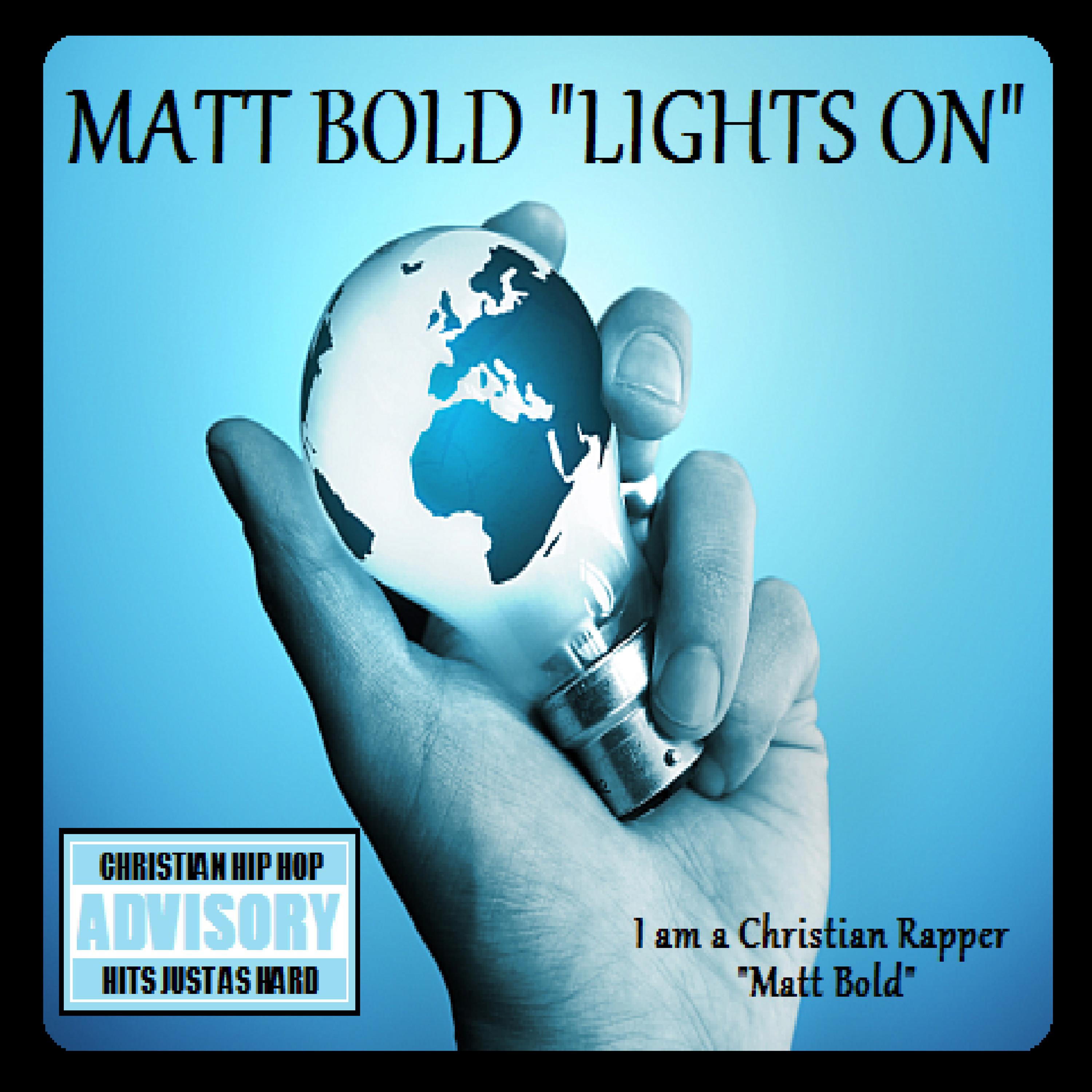 Matt Bold - Light's On - (FREE DOWNLOAD)(@ChristianRapz) episode artwork