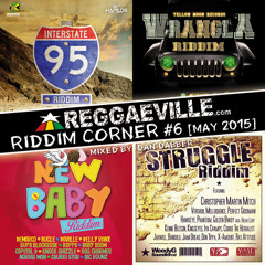 Reggaeville Riddim Corner #6 [May 2015]