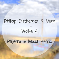 Philipp Dittberner & Marv - Wolke 4 (MoJa & Pajerro Remix)