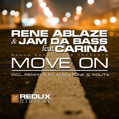 RDD093 : Rene Ablaze & Jam Da Bass feat. Carina - Move On (Maratone Remix)