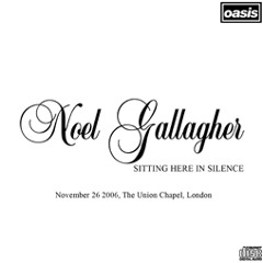 Noel Gallagher - Cast No Shadow (Sitting Here In Silence)