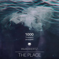 Invadhertz - The Place (Free Download)