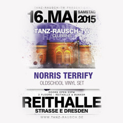 Norris Terrify | Oldskool Vinyl Set | Reithalle Strasse E Dresden DE | 2015-05-16 [ASYNCRON® RADIO]