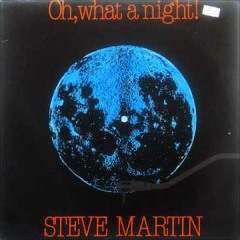 Steve Martin- Disco Nights