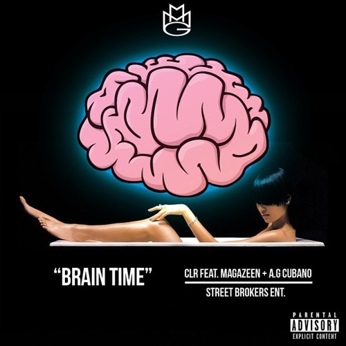 Brain Time ft CLR & Magazeen