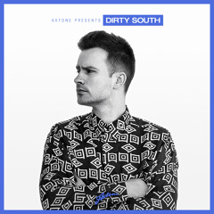 Axtone Presents: Dirty South