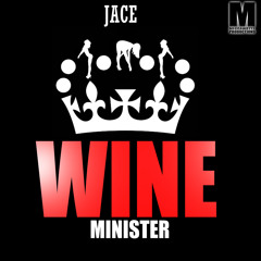 JACE WINE MINISTER