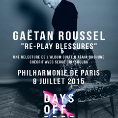 Gaëtan Roussel  "RE-PLAY BLESSURES" / Lavabo (live Francofolies de la Rochelle 2013)