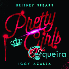 Pretty Girls - Remix - Tribal - Cerqueira