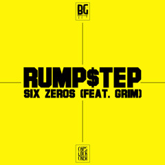 Rump$tep - Six Zeroes (Feat. Grim)