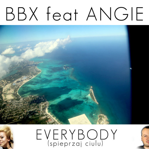 BBX feat Angie - Everybody (Radio Mix)