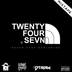Twenty Four Sevn Mixtape Mixed By D-Train & Hosted By 4SHOBANGERS