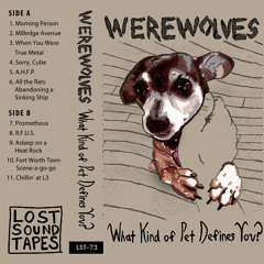 Werewolves "Prometheus (Gets A Tibetan Sky Burial)"