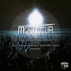 Morttagua - The Sunset Magician (Night Mix)