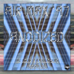 Air Max '97 - Anodized (JG Jour X Callosum Bootleg)
