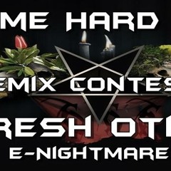 Fresh Otis - E Nightmare (Adam Grinder Remix) snippet