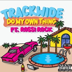 Do My Own Thing feat. Rossirock(Prod. by Koen)