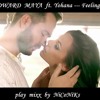 Edward Maya Ft Yohana Feeling Play Mixx By Niconiks Mp3