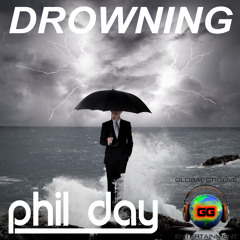 Phil Day Ft. Azaria - Drowning