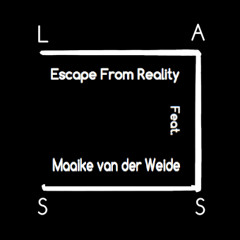 Escape From Reality Feat. Maaike Van Der Weide