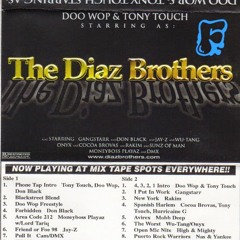DJ Doo-Wop & DJ Tony Touch ( The Diaz Brothers )Side A