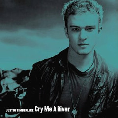 Justin Timberlake- Cry Me a River (Slowed Version)