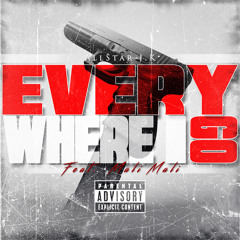 Everywhere I Go feat. Mali Mali