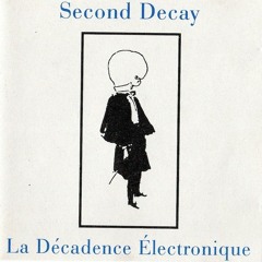 Second Decay / Close My Heart