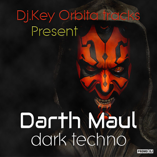 Star Wars™- Episode 117 | Dark Mol Song. (Dj.Key - Orbita).