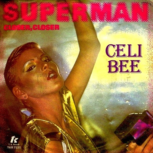 Celi Bee - Superman (The Man Is Super 12" Remix)
